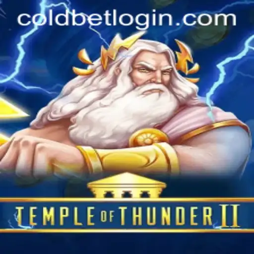 Unveiling TempleofThunderII: Gaming Redefined with Coldbet